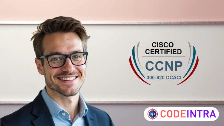 300-620 Implementing Cisco Application Infrastructure Exams course preview