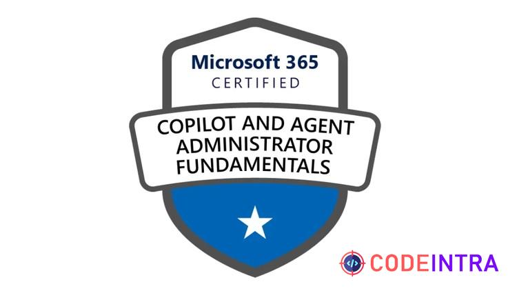 AB-900: Microsoft 365 Copilot & Agent Admin Fundamentals Pra course preview