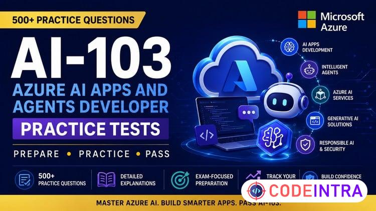AI-103 Azure AI Apps and Agents Developer Practice Tests course preview