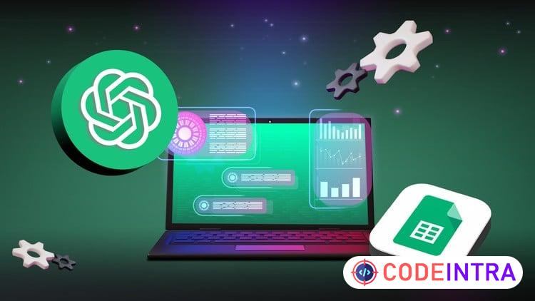 Automatiza Google Sheets con ChatGPT y Apps Script course preview