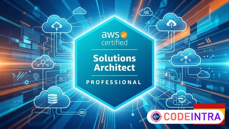 AWS Solutions Architect Professional: Certificación SAP-C02 course preview