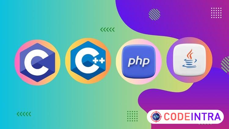 C, C++, PHP & Java: Complete Guide to Modern Programming course preview