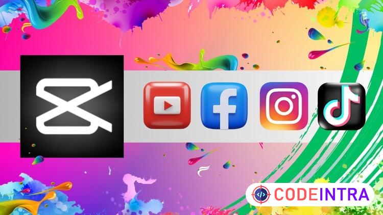 Capcut for Social Media Video Editing | Beginner to Pro preview