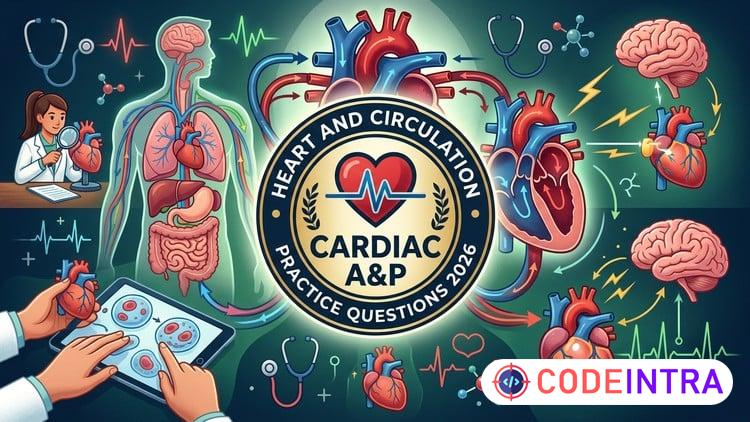 Cardiac A&P Practice Test 2026 course preview