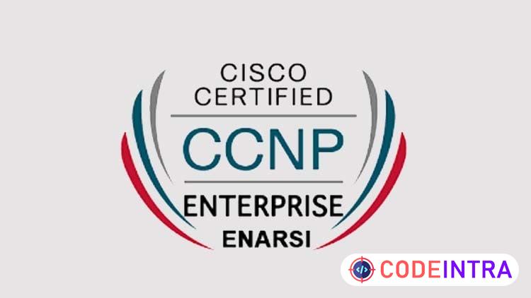 CCNP Enterprise ENARSI 300-410: Advanced Routing & Services preview