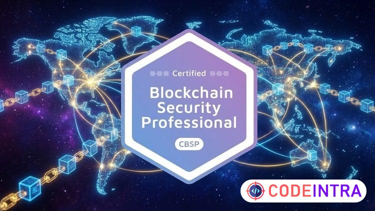 Certified Blockchain Security Professional (CBSP) Exam Prep course preview