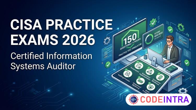 CISA Certified Information Systems Auditor Practice Exams course preview