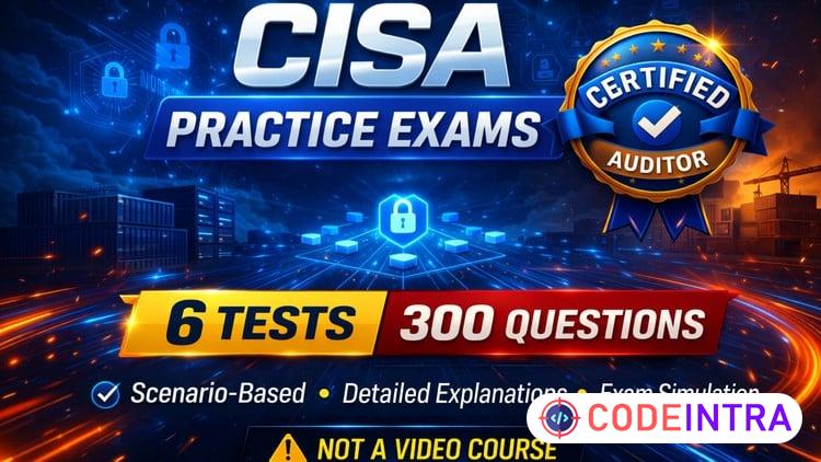 CISA Practice Exams: 300 Realistic Questions [2026 Updated] preview