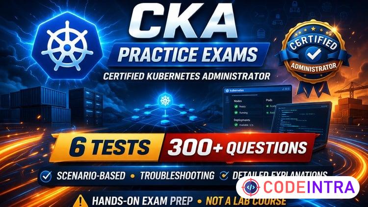 CKA Certification Practice Exams | Kubernetes Admin 2026 preview