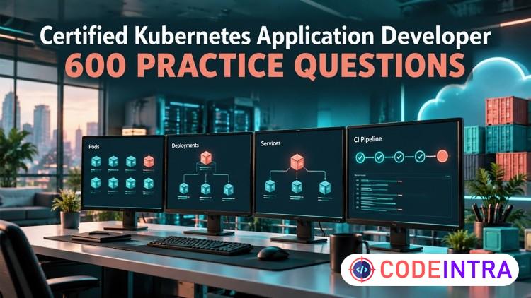 CKAD Practice Exams: 600 Kubernetes Questions preview
