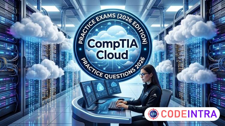 CompTIA Cloud+ Practice Exams (2026 Edition) course preview
