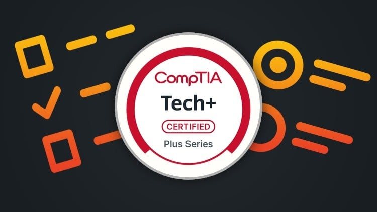 [NEW] CompTIA Tech+ Certification - Exam Preparation 2026 course preview