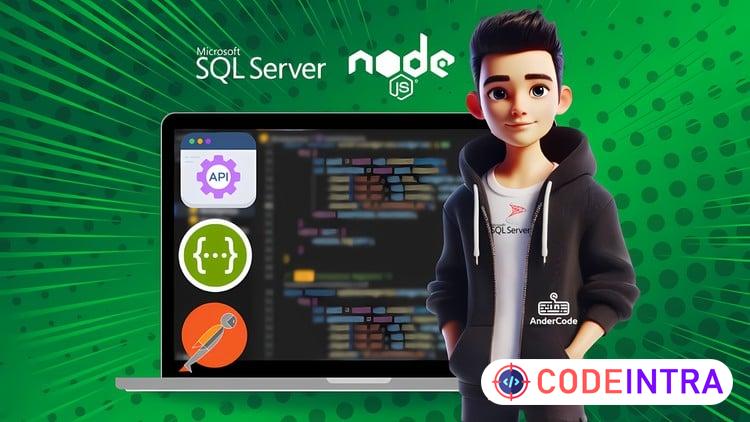 Creación de API REST con Node Js, SQL Server y Swagger course preview