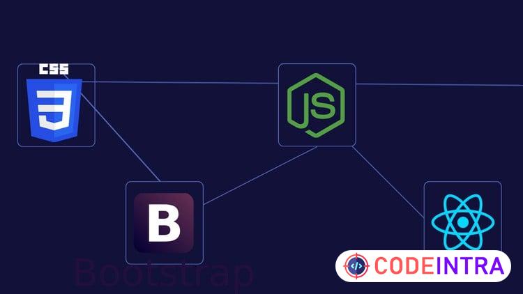 Foundations of Web Development: CSS, Bootstrap, JS, React course preview