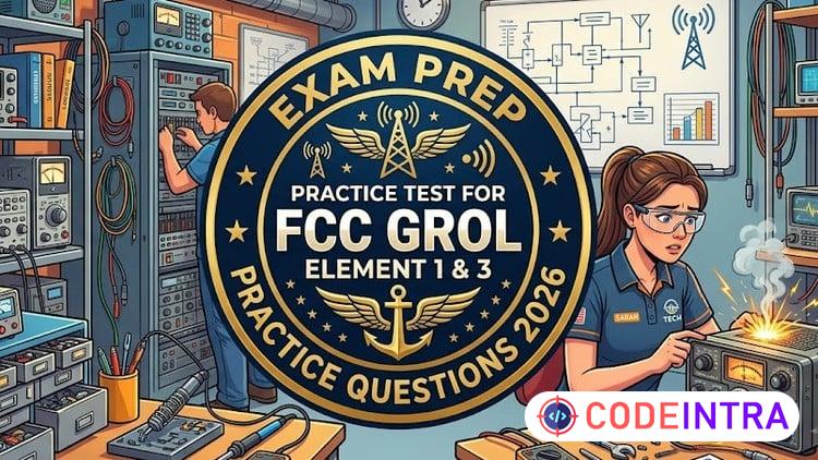 Practice Tests  For FCC GROL Element 1 & 3 Exam 2026 preview