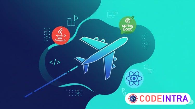 Full Stack Airline Booking App: Java, Spring Boot & React preview