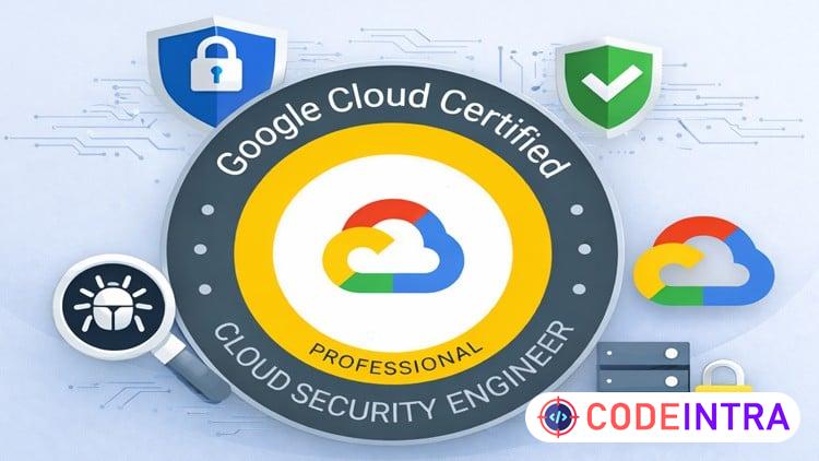 Google Professional Cloud Security Engineer Full Course 2026 preview
