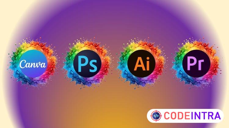 Graphics Design: Canva Photoshop, Illustrator & Premier Pro course preview