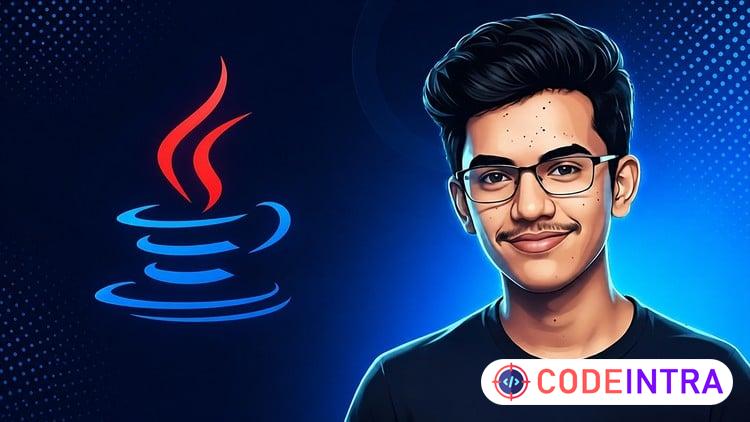 Java Complete Course: From Beginner to Advanced course preview