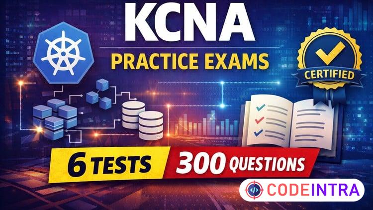 KCNA Practice Exams | 300+ Questions | 6 Full Tests preview