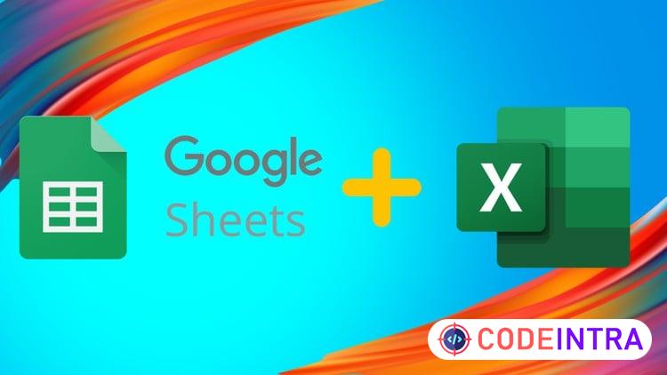 Learn Google Sheets and Microsoft Excel at Once from Basic course preview