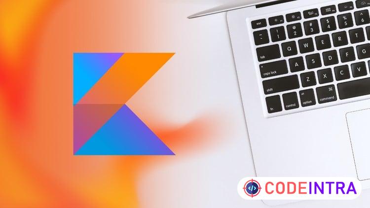 Learn Kotlin for Android: Android App Development Bootcamp course preview