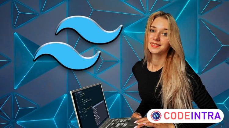 TailwindCSS from A to Z: Master TailwindCSS Quickly course preview
