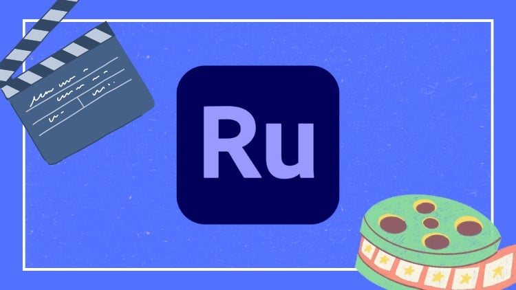 Learning Premiere Rush from Scratch course preview