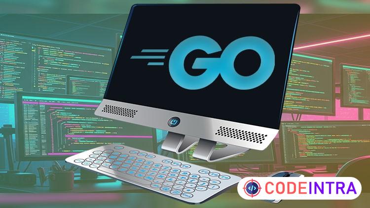 Master Go (Golang): Build Scalable Web Applications preview