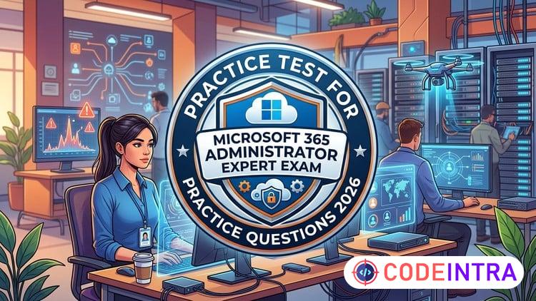 Practice Test For Microsoft 365 Administrator Expert Exam preview