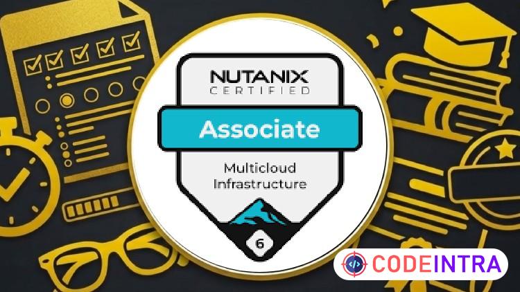 [NEW] Nutanix Certified Associate (NCA) preview