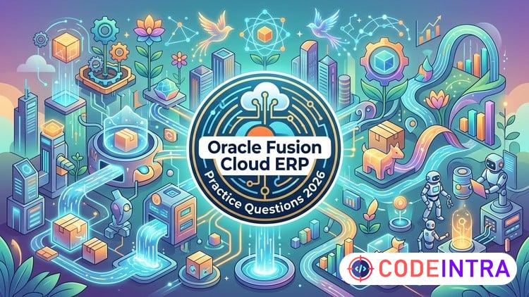 Oracle Fusion Cloud ERP 2026 Practice Test –Exam Prep preview