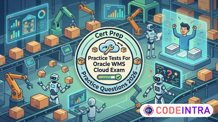 Practice Tests For Oracle WMS Cloud 2026 | 1Z0-1045-26 Exam preview