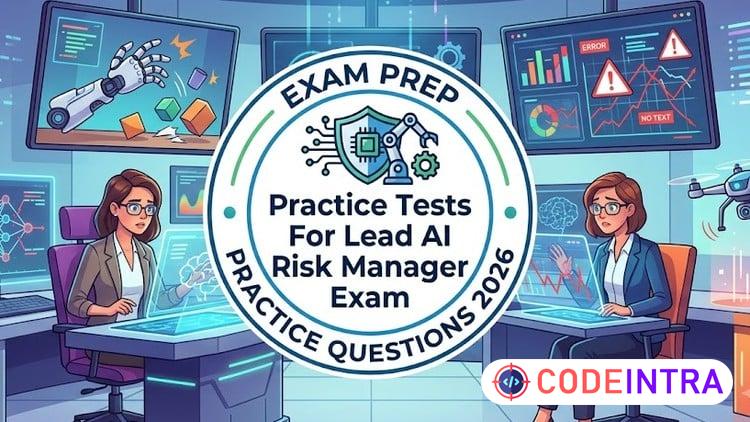 Practice Tests For Lead AI Risk Manager Exam preview