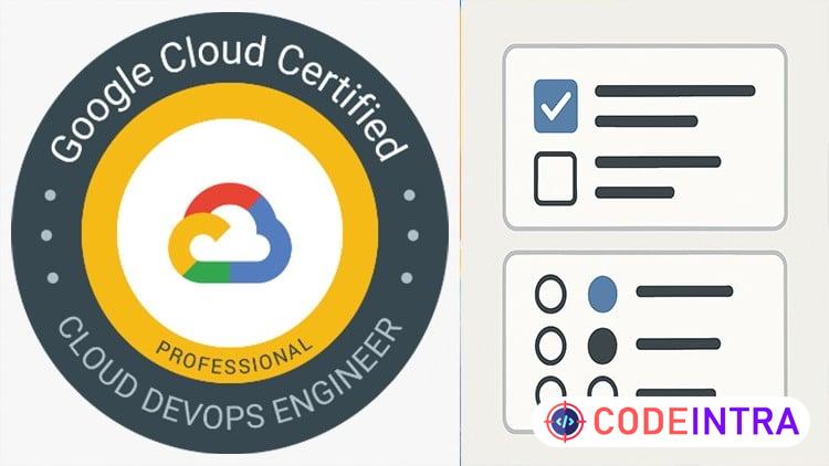 GCP Cloud DevOps Engineer PCDE: Practice Tests 2026 course preview