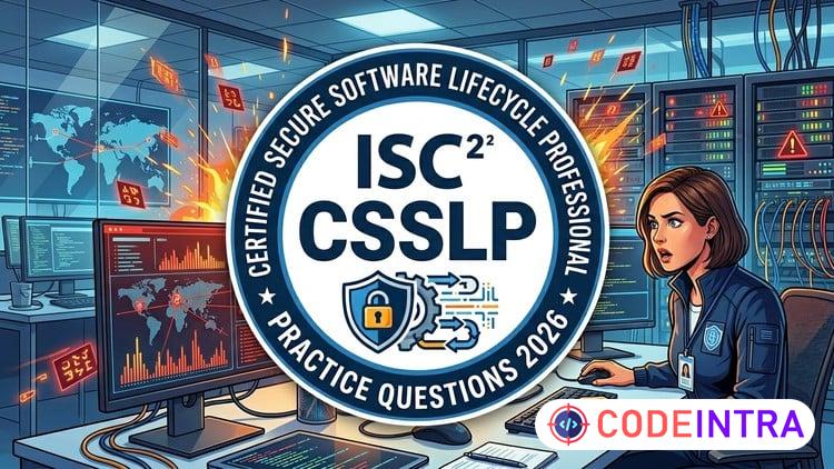 Practice Exams: ISC2 Certified CSSLP 2026 preview
