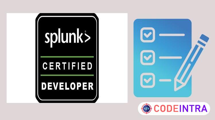 Splunk Core Certified Developer SPLK-2001: Practice 2026 course preview