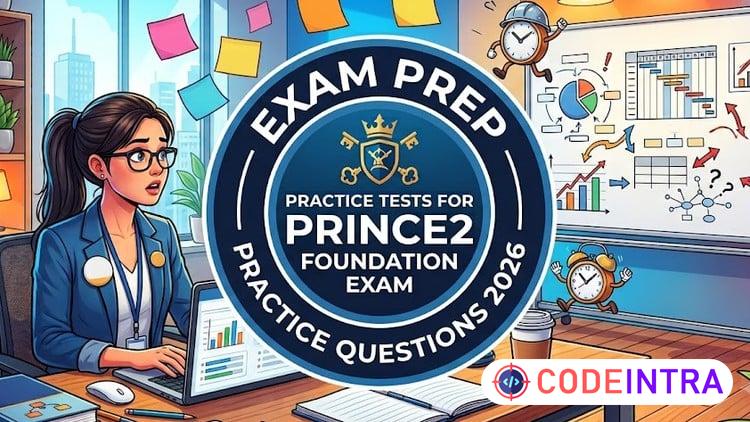 Practice Tests 2026 For PRINCE2 Foundation Exam Prep course preview