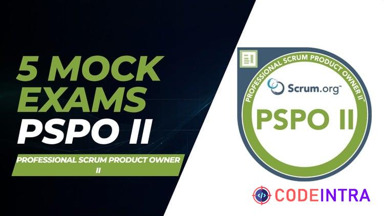 PSPO II - Product Owner Level II Practice Exams preview