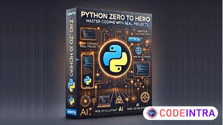 Python Zero to Hero: Master Coding with Real Projects course preview