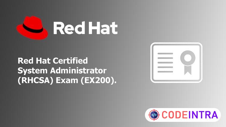 Red Hat Certified System Administrator (RHCSA) Exam (EX200) preview