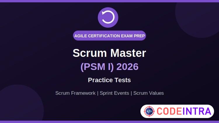 Scrum Master (PSM I) 2026 – Practice Tests course preview