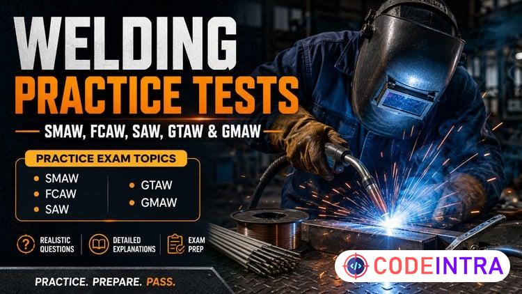 Welding Practice Tests: SMAW, FCAW, SAW, GTAW & GMAW preview