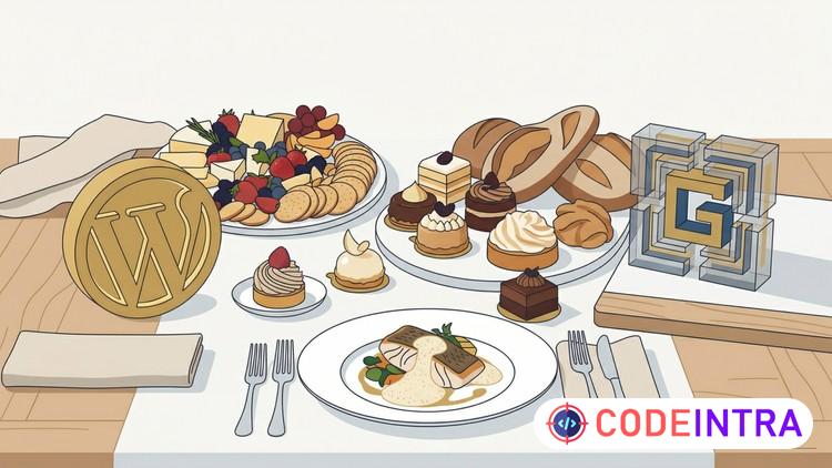 WordPress Gutenberg For Beginner - Build Catering Website course preview
